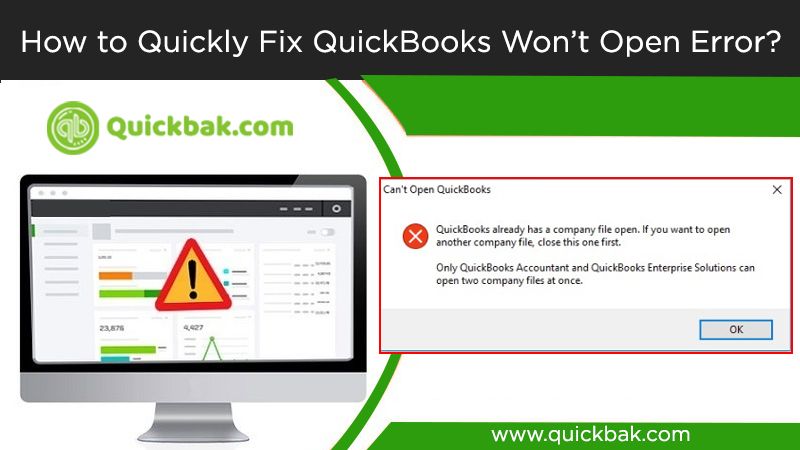 How to Quickly Fix QuickBooks Won’t Open issue?