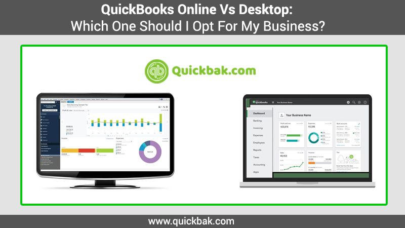 QuickBooks Online Vs Desktop: Which One Should I Opt For My Business?