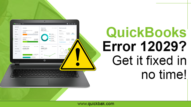 QuickBooks Error 12029? Get it fixed in no time!