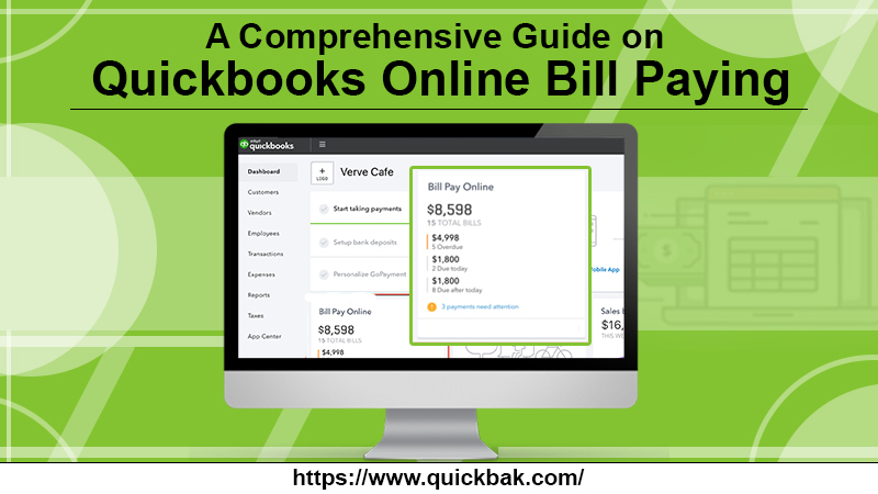 A Comprehensive Guide on QuickBooks Online Bill Paying