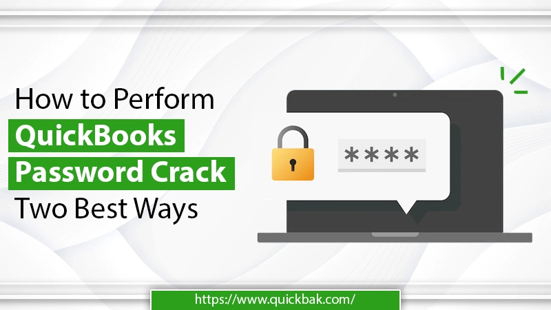 How to Perform QuickBooks Password Crack – Two Best Ways
